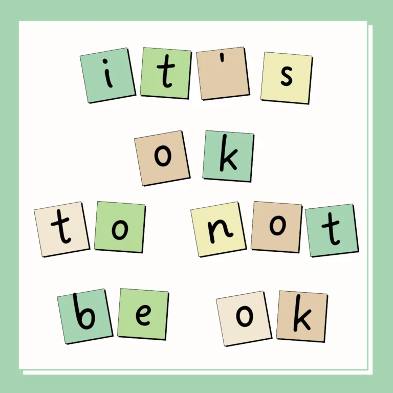 It’s Okay to Not Be Okay