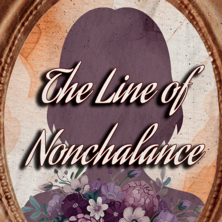 The Line of Nonchalance